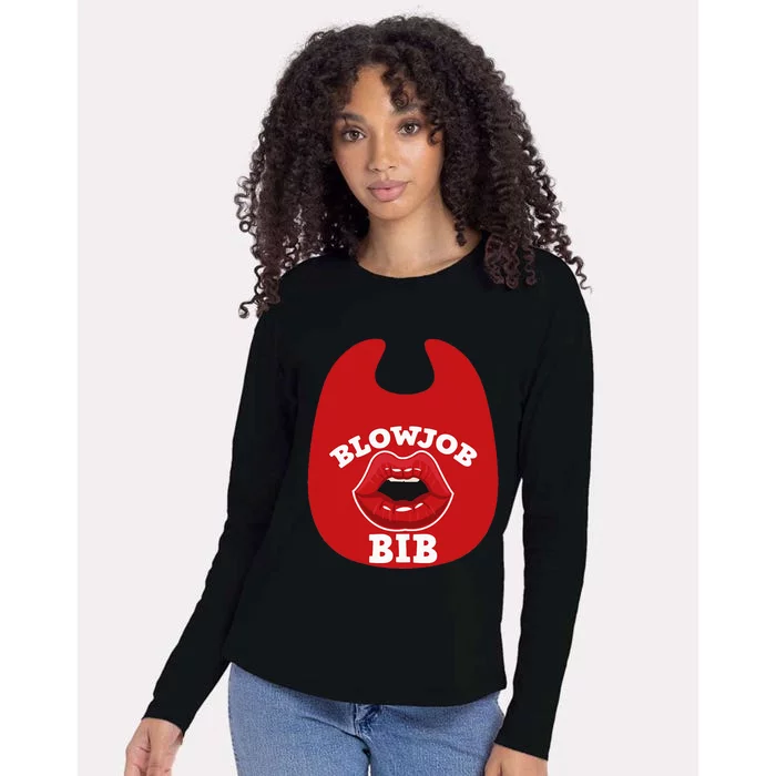 Blowjob Bib Funny Adult Women Dirty Humor Blowjob Bib Womens Cotton Relaxed Long Sleeve T-Shirt