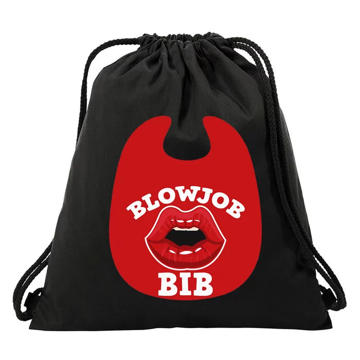 Blowjob Bib Funny Adult Women Dirty Humor Blowjob Bib Drawstring Bag