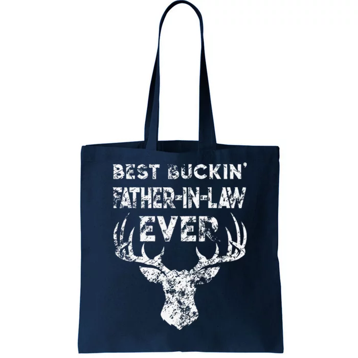 Best Buckin FatherInLaw Ever Deer Hunting Fathers Day Tote Bag