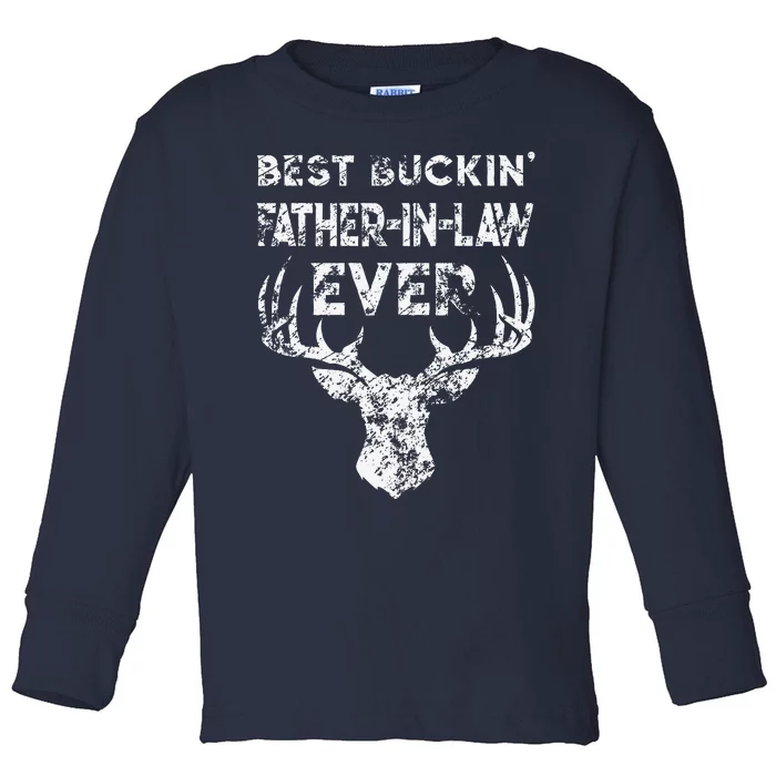 Best Buckin FatherInLaw Ever Deer Hunting Fathers Day Toddler Long Sleeve Shirt