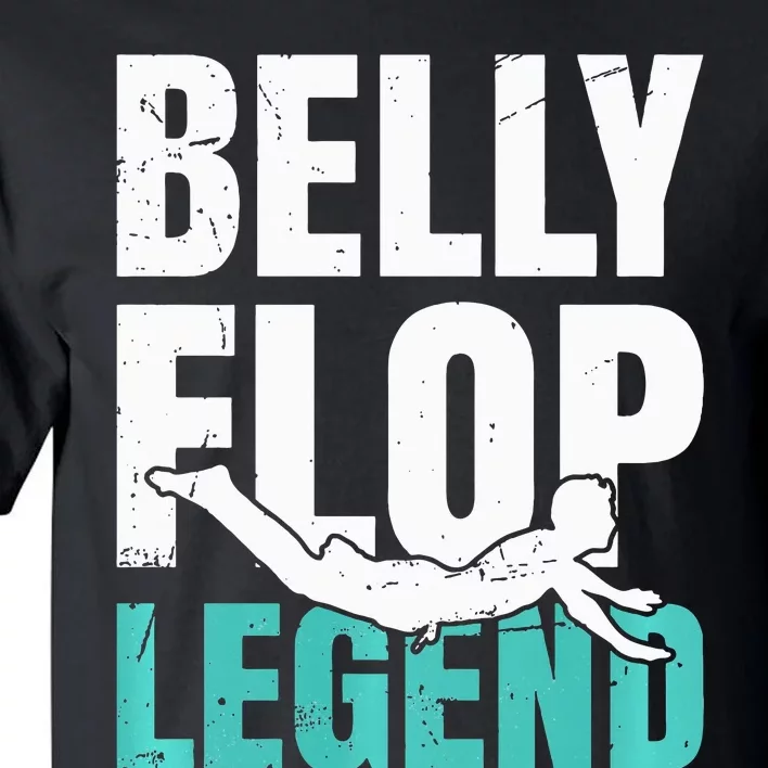 Bellyflop Belly Flop Tall T-Shirt