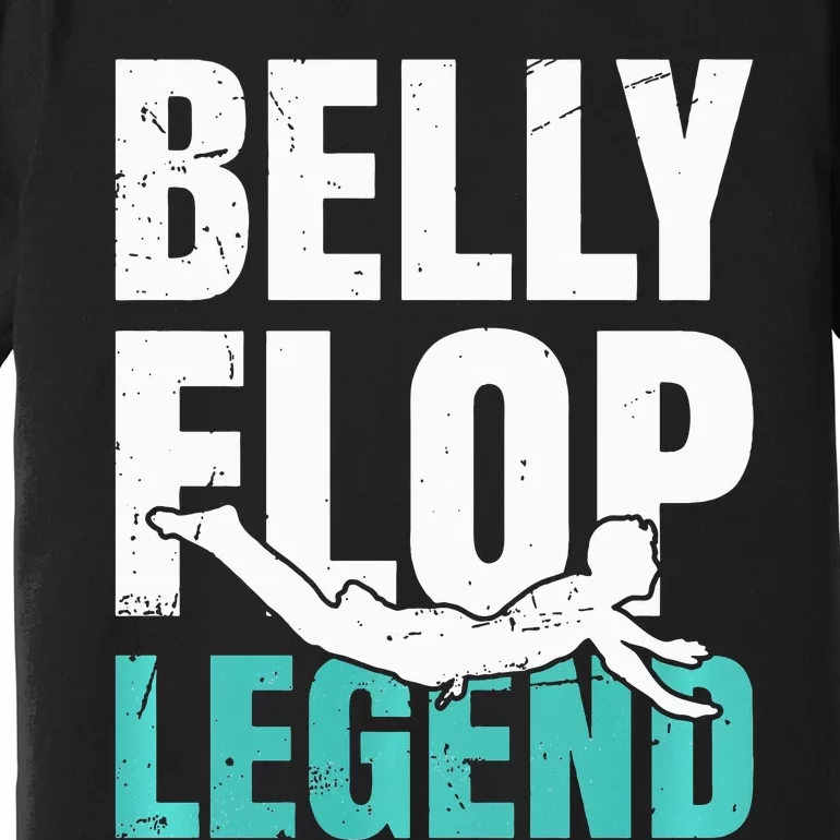 Bellyflop Belly Flop Premium T-Shirt