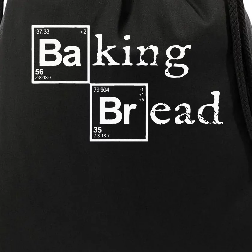 Baking Bread Funny Food Bread Baker Bread Maker Bread Drawstring Bag