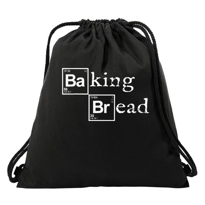 Baking Bread Funny Food Bread Baker Bread Maker Bread Drawstring Bag