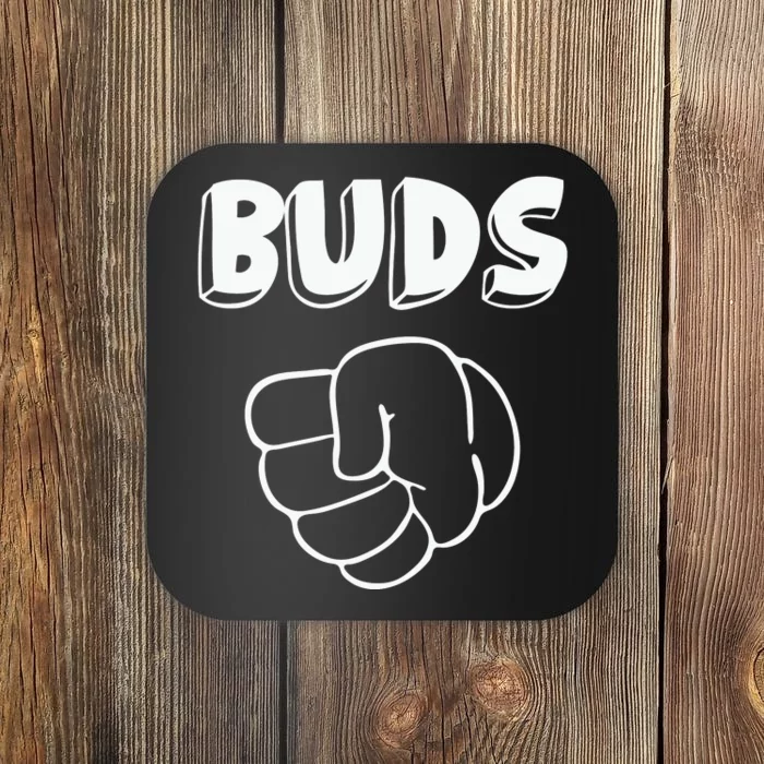 Best Buds Funny Father Coaster