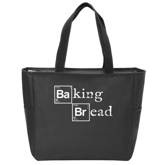 Baking Bread Funny Food Bread Baker Bread Maker Bread Zip Tote Bag