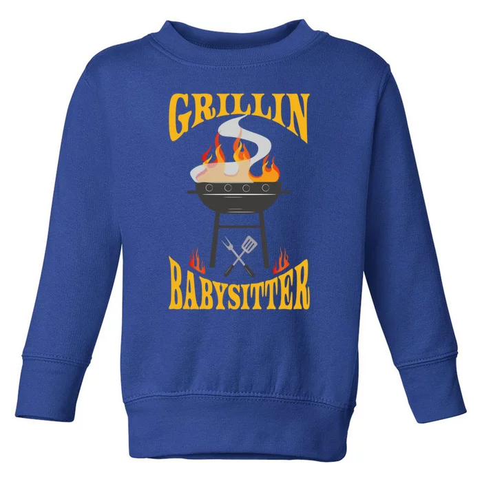 Babysitter Bbq Grill Smoker And Barbecue Chef Funny Gift Toddler Sweatshirt