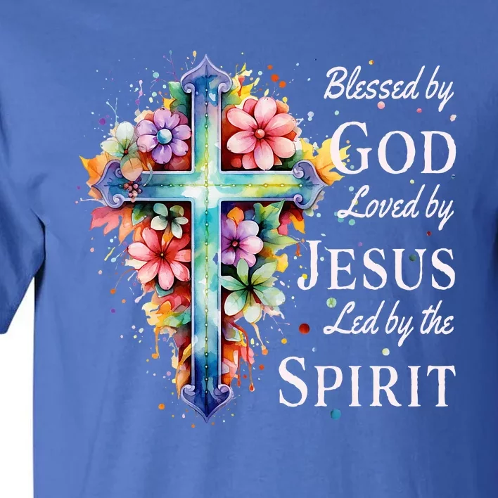 Blessed by God Loved by Jesus Floral Cross Christian Tall T-Shirt