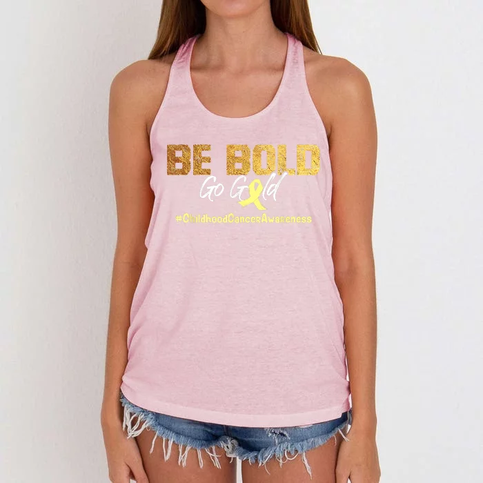 Be Bold Go Gold For Childhood Cancer Awareness Gift Women's Knotted Racerback Tank