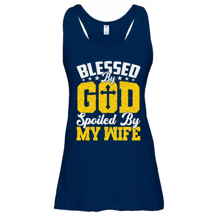 Blessed By God Spoiled By My Wife Funny Husband FatherS Day Ladies Essential Flowy Tank