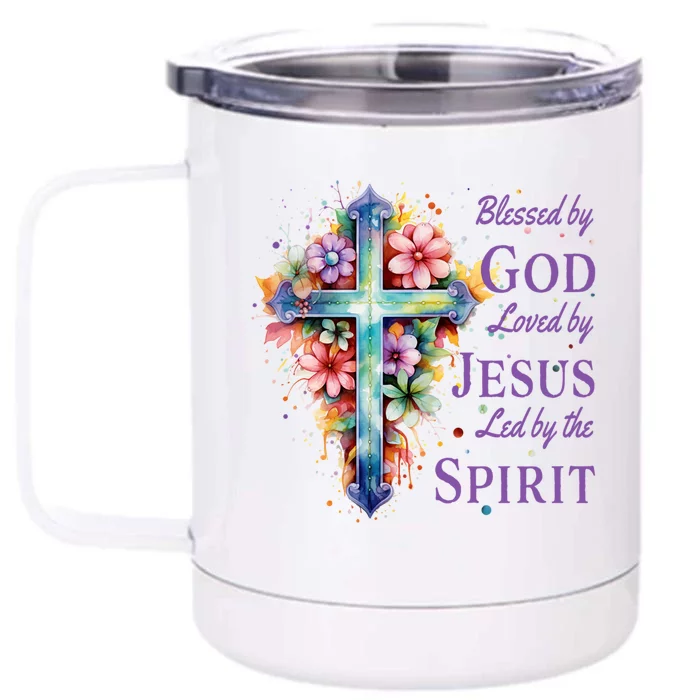 Blessed By God Loved By Jesus Floral Cross Christian Funny Gift Front & Back 12oz Stainless Steel Tumbler Cup