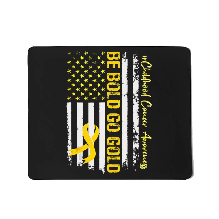 Be Bold Go Gold Childhood Cancer Awareness USA Flag Ribbon Mousepad