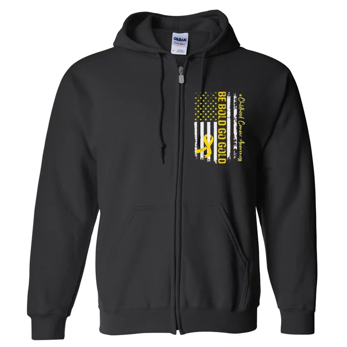 Be Bold Go Gold Childhood Cancer Awareness USA Flag Ribbon Full Zip Hoodie