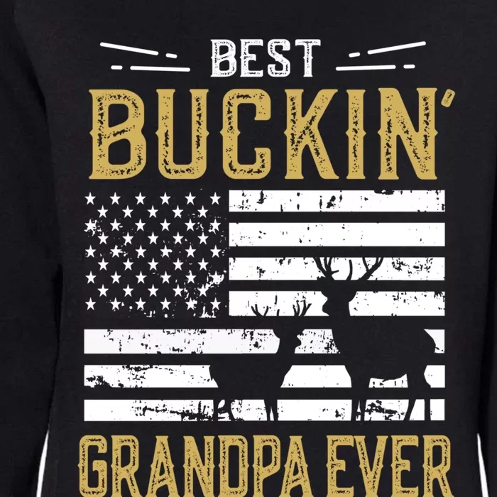 Best Buckin Grandpa Ever Funny Gift Deer Hunter Cool Hunting Womens California Wash Sweatshirt