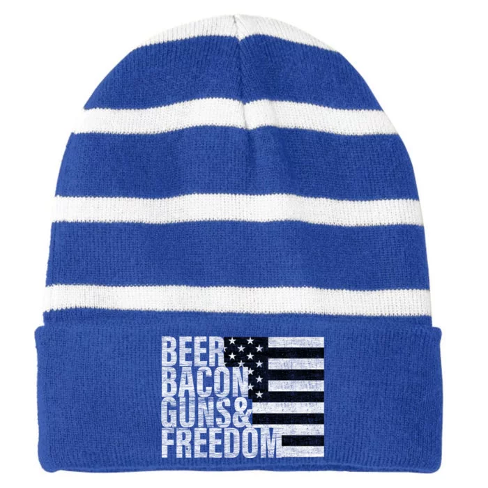 Beer Bacon Guns And Freedom Funny Gift Flag Gift Striped Beanie with Solid Band