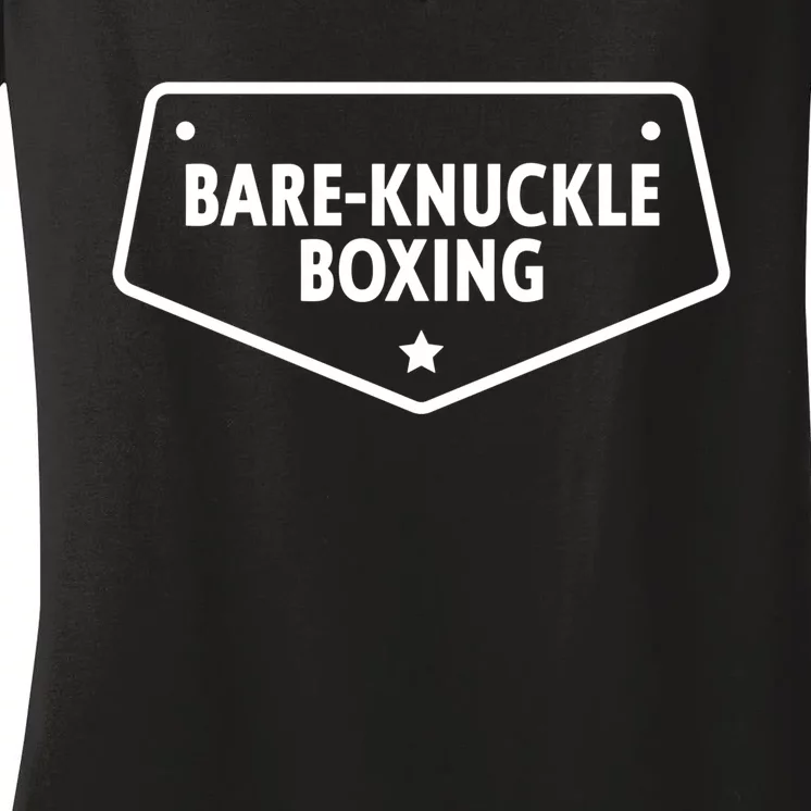 Bareknuckle Boxing Gift Women's V-Neck T-Shirt