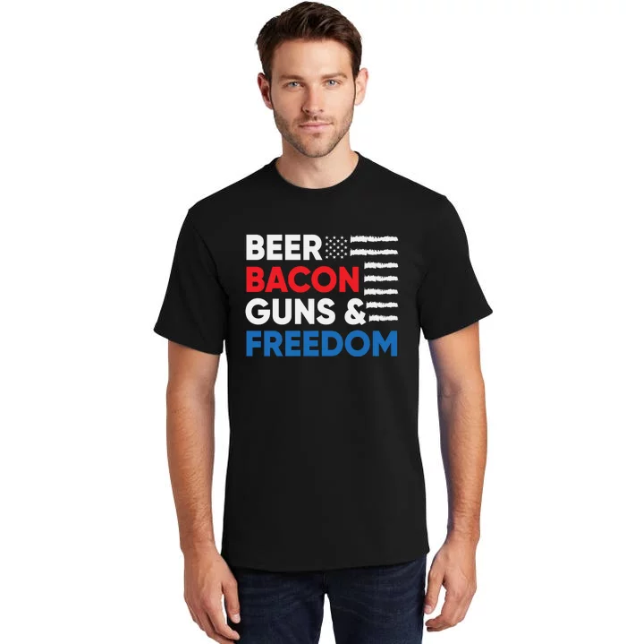 Beer Bacon Guns & Freedom | 4th Of July Tall T-Shirt