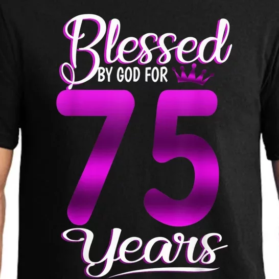 Blessed by God for 75 Years Old 75th Birthday Present Gifts Crown Pajama Set