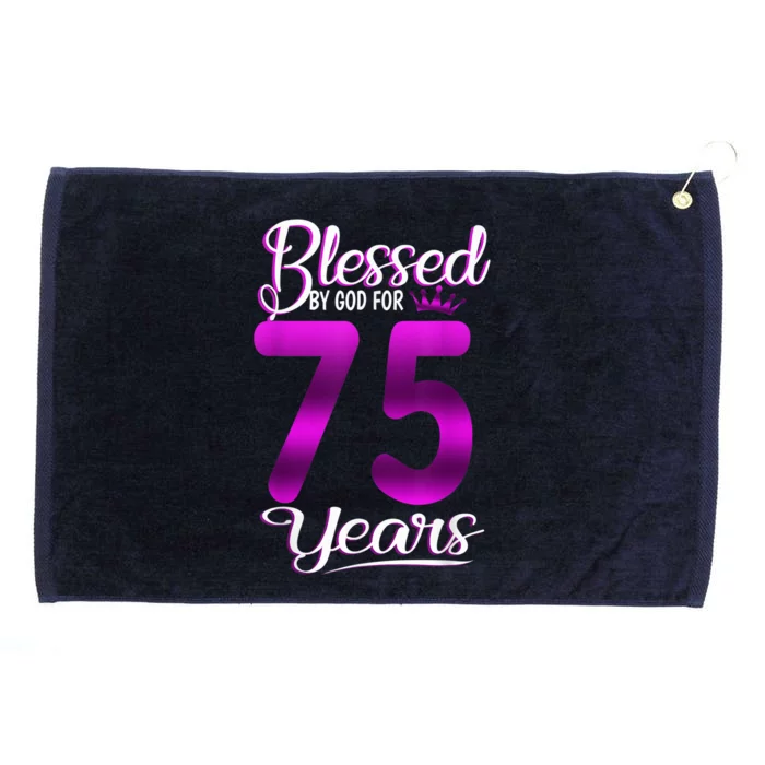 Blessed by God for 75 Years Old 75th Birthday Present Gifts Crown Grommeted Golf Towel