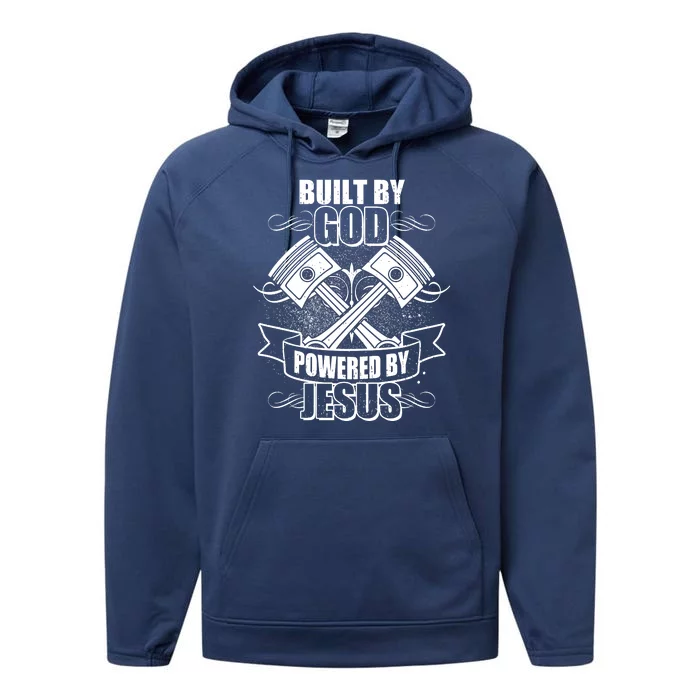 Built By God Powered By Jesus Car Engine Pistons Performance Fleece Hoodie