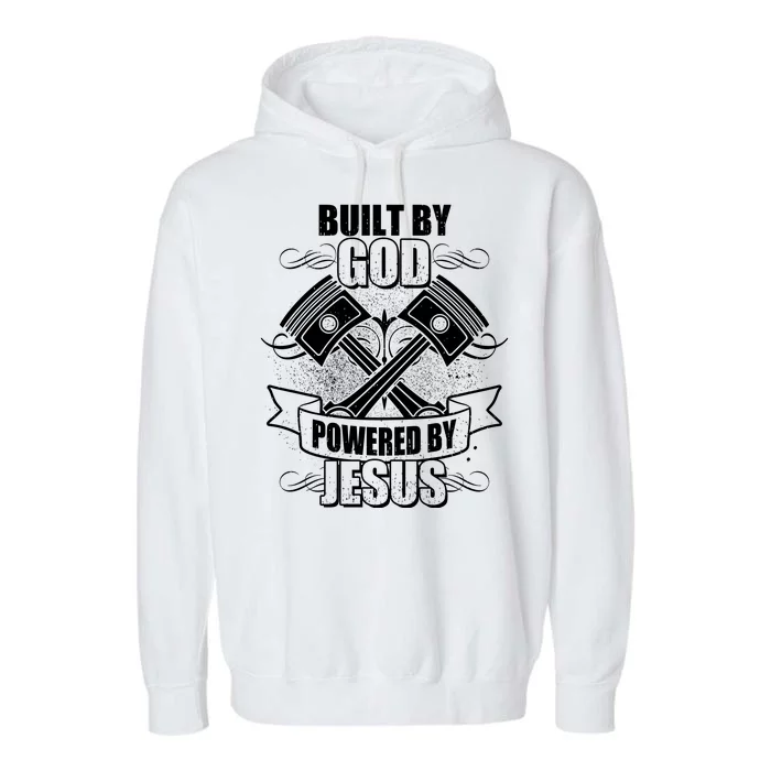 Built By God Powered By Jesus Car Engine Pistons Garment-Dyed Fleece Hoodie