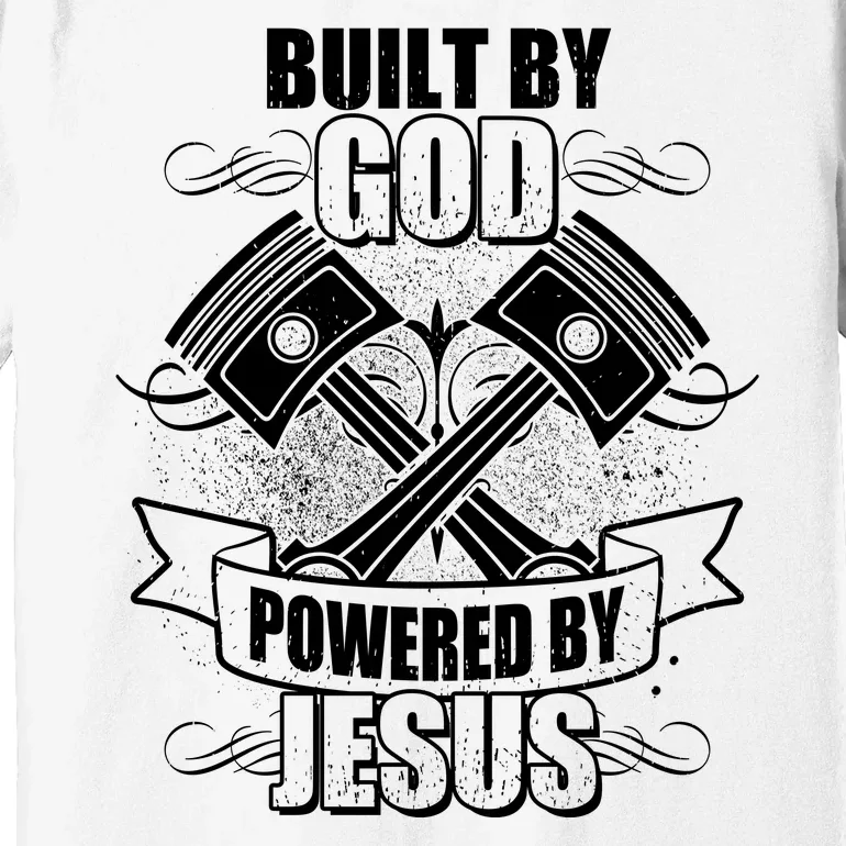 Built By God Powered By Jesus Car Engine Pistons Premium T-Shirt