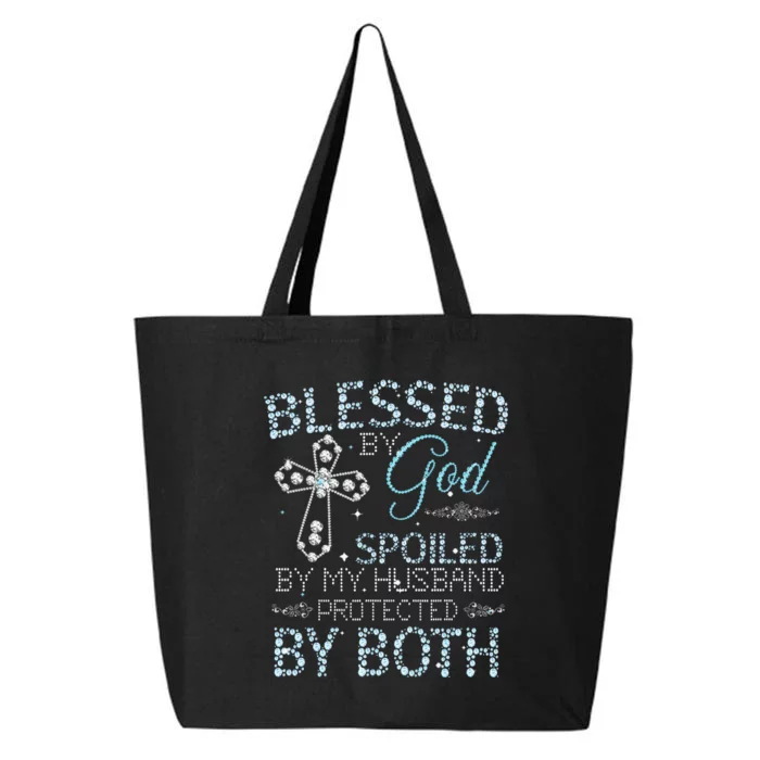 Blessed By God Spoiled By My Husband Protected By Both 25L Jumbo Tote