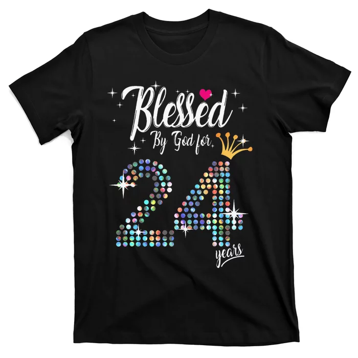 Blessed By God For 24 Years 24th Birthday Anniversary T-Shirt