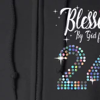 Blessed By God For 24 Years 24th Birthday Anniversary Full Zip Hoodie