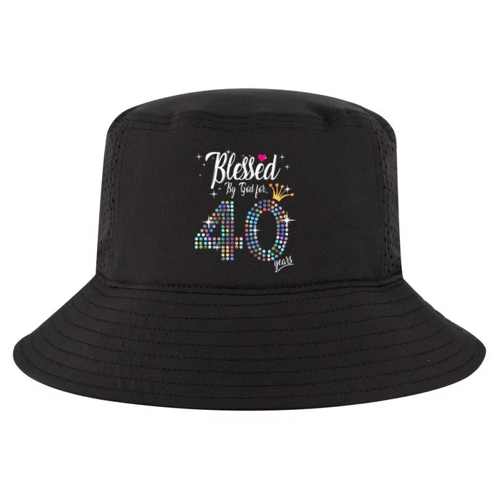 Blessed By God For 40 Years 40th Birthday Anniversary Cool Comfort Performance Bucket Hat