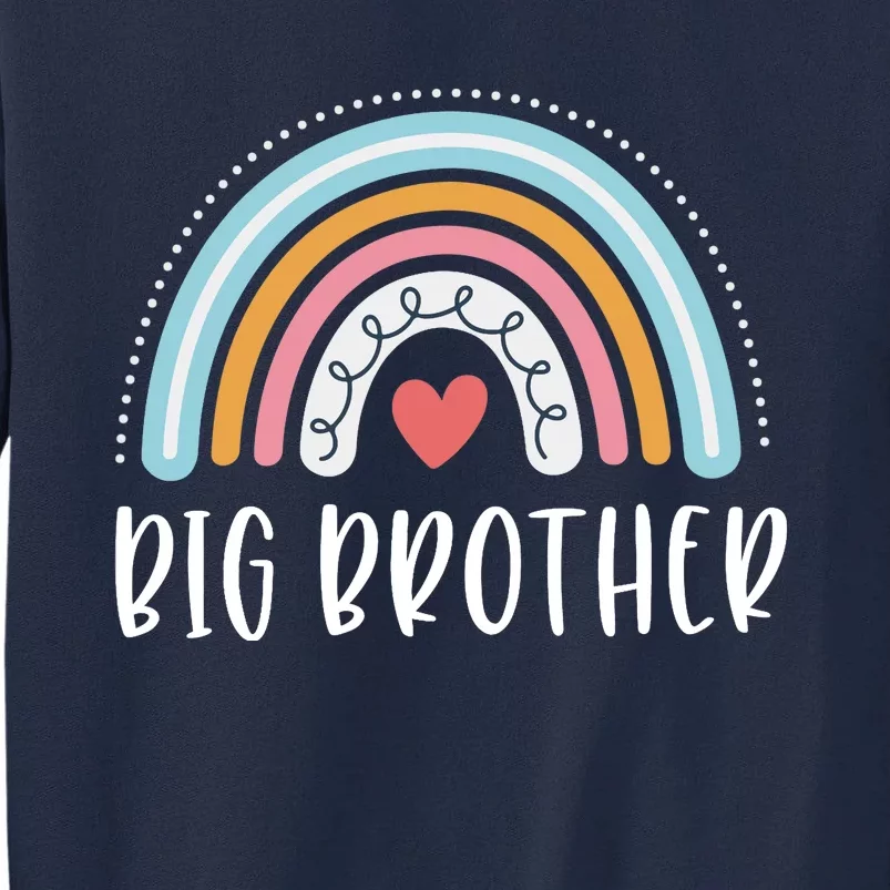 Big Brother Gifts Sibling Family Rainbow Graphic Tall Sweatshirt