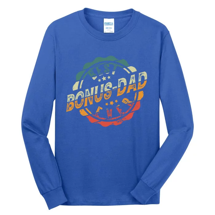 Best Bonusfunny Giftdad Ever Stepfather Stepdad Cool Gift Tall Long Sleeve T-Shirt