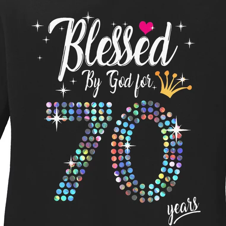 Blessed By God For 70 Years 70th Birthday Anniversary Ladies Long Sleeve Shirt