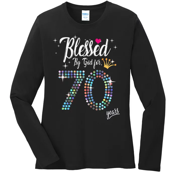 Blessed By God For 70 Years 70th Birthday Anniversary Ladies Long Sleeve Shirt