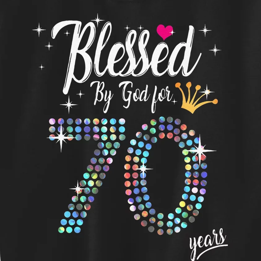 Blessed By God For 70 Years 70th Birthday Anniversary Kids Sweatshirt