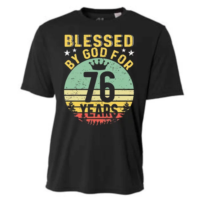 Blessed By GOD For 76 Years Of Being Awesome 76 Birthday Cooling Performance Crew T-Shirt