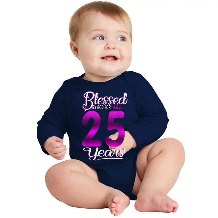 Blessed by God for 25 Years Old 25th Birthday Present Gifts Crown Baby Long Sleeve Bodysuit