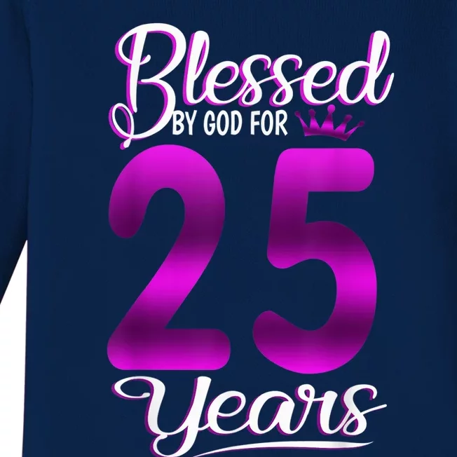 Blessed by God for 25 Years Old 25th Birthday Present Gifts Crown Baby Long Sleeve Bodysuit