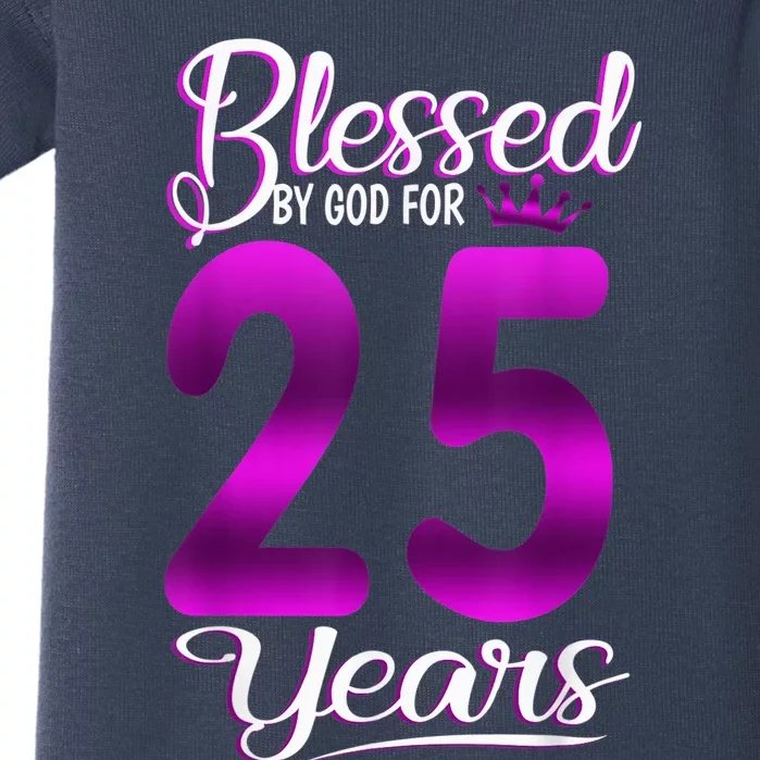 Blessed by God for 25 Years Old 25th Birthday Present Gifts Crown Baby Bodysuit