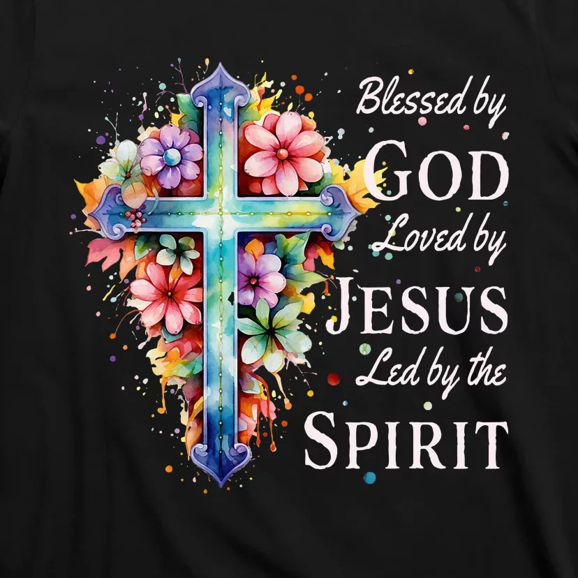 Blessed By God Loved By Jesus Floral Cross Christian T-Shirt