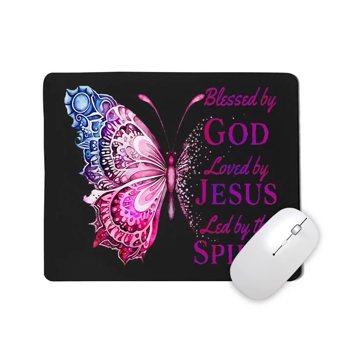 Blessed By God Loved By Jesus Butterfly Christian Mousepad