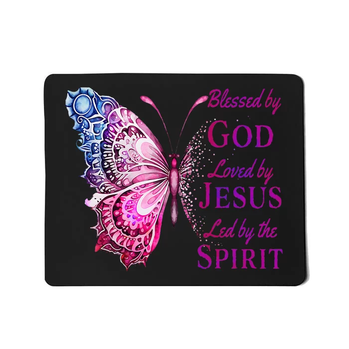 Blessed By God Loved By Jesus Butterfly Christian Mousepad