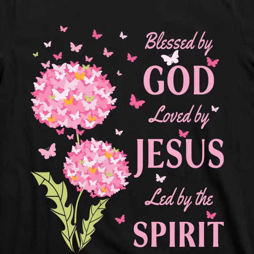 Blessed By God Loved By Jesus Butterfly Dandelion T-Shirt