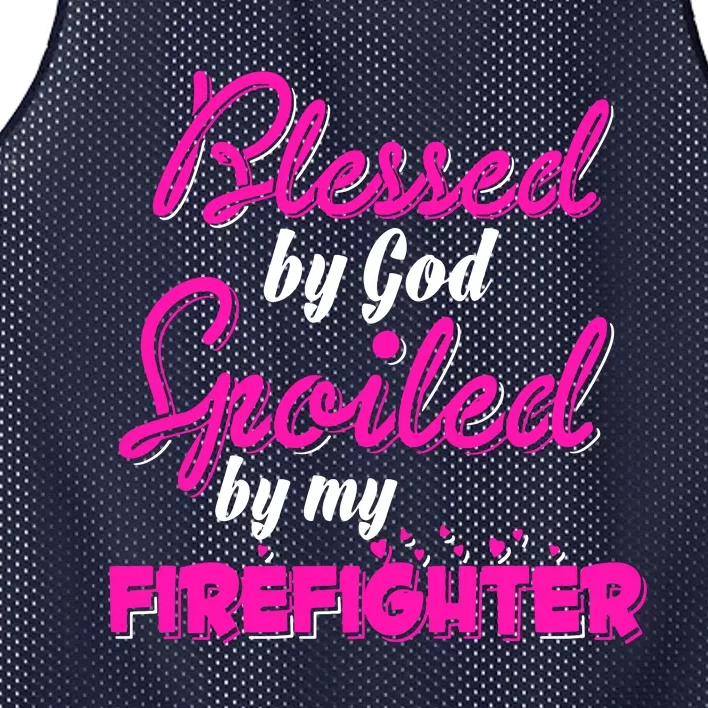 Blessed By God Spoiled By My Firefighter Mesh Reversible Basketball Jersey Tank