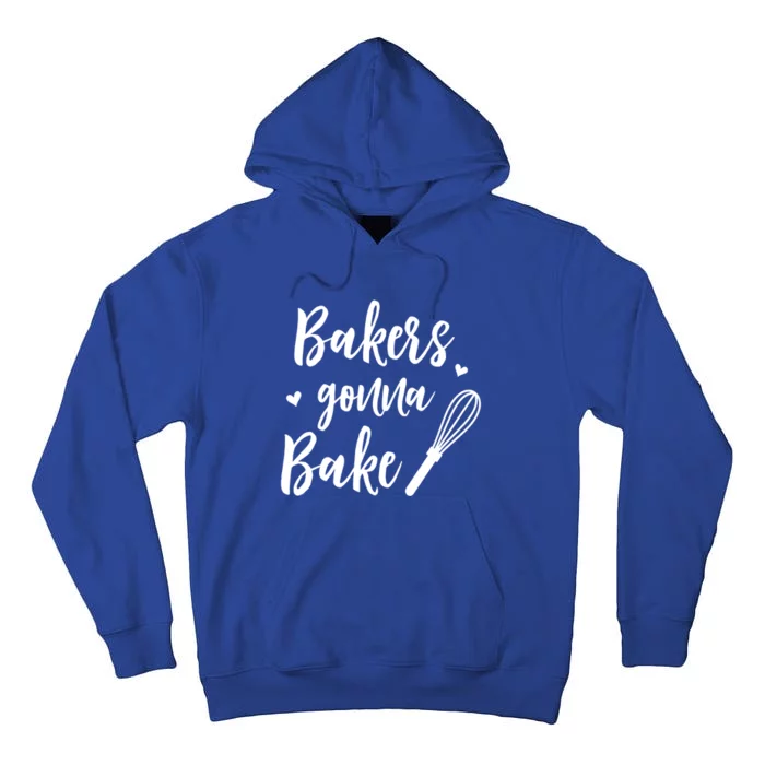 Bakery Bakers Gonna Bake Meaningful Gift Tall Hoodie