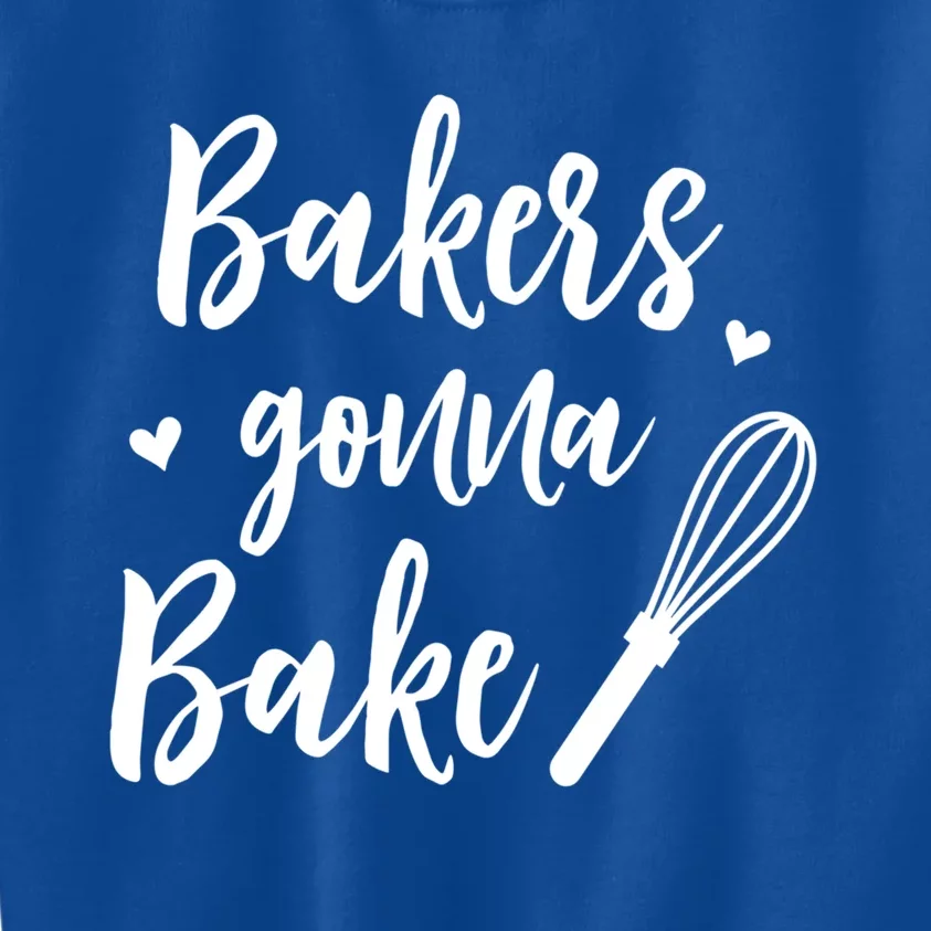 Bakery Bakers Gonna Bake Meaningful Gift Kids Sweatshirt