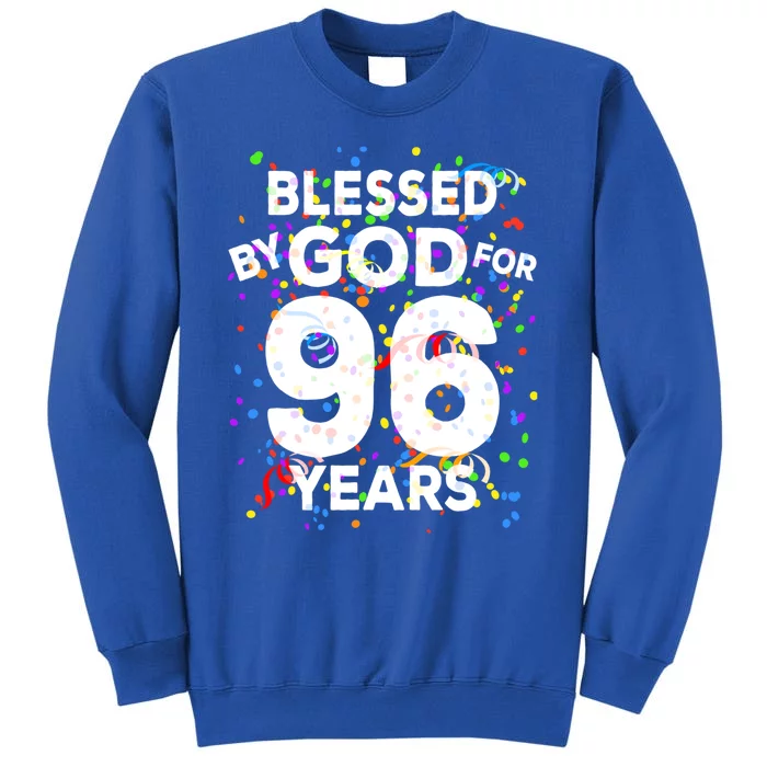 Blessed By God For 96 Years Gift Happy 96th Birthday Gift Sweatshirt