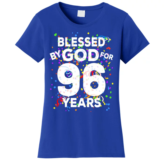 Blessed By God For 96 Years Gift Happy 96th Birthday Gift Women's T-Shirt