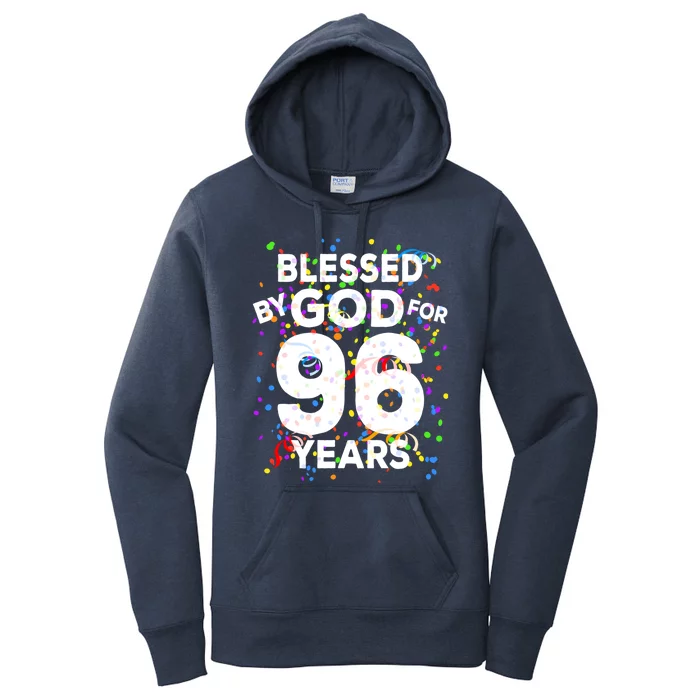 Blessed By God For 96 Years Gift Happy 96th Birthday Gift Women's Pullover Hoodie