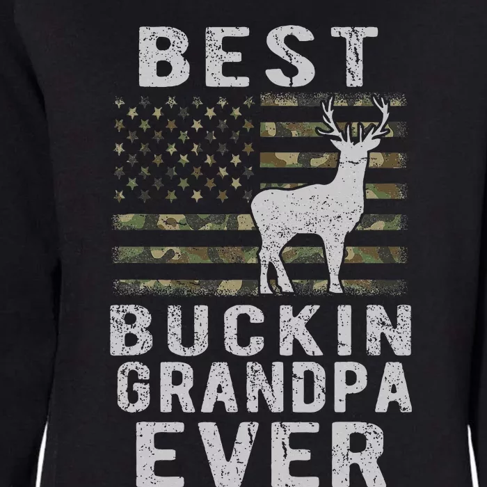 Best Bucking Grandpa Ever Camouflage US Flag Deer Hunting Womens California Wash Sweatshirt